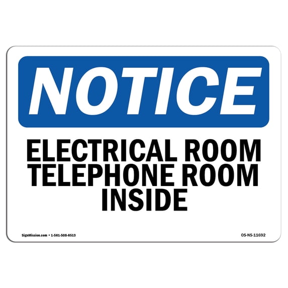 OSHA Notice Sign - Electrical Room Telephone Room Inside | Aluminum Sign | Protect Your Business, Construction Site, Warehouse & Shop Area | Made in the USA