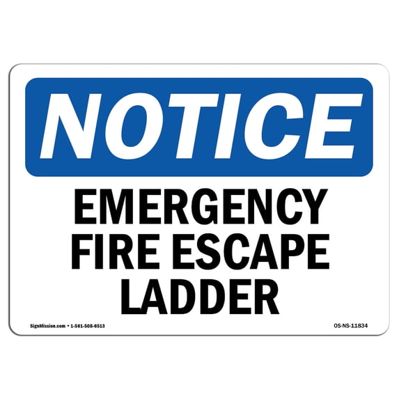 SignMission OS-NS-A-1218-L-11834 12 x 18 in. OSHA Notice Sign - Emergency Fire Escape Ladder