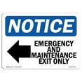 thumbnail image 1 of OSHA Notice Sign - Emergency And Maintenance Exit |  Aluminum Sign | Protect Your Business, Construction Site, Warehouse & Shop Area |  Made in the USA, 1 of 6