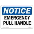 thumbnail image 1 of OSHA Notice Sign - Emergency Pull Handle |  Aluminum Sign | Protect Your Business, Construction Site, Warehouse & Shop Area |  Made in the USA, 1 of 6