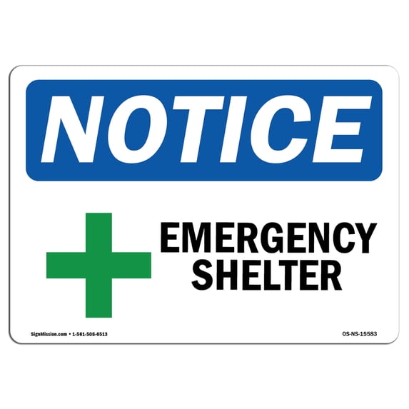 SignMission OS-NS-A-1218-L-15583 12 x 18 in. OSHA Notice Sign - Emergency Shelter