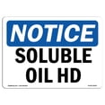 thumbnail image 1 of OSHA Notice Sign - Soluble Oil Hd |  Aluminum Sign | Protect Your Business, Construction Site, Warehouse & Shop Area |  Made in the USA, 1 of 6