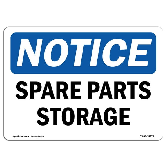 OSHA Notice Sign - Spare Parts Storage |  Aluminum Sign | Protect Your Business, Construction Site, Warehouse & Shop Area |  Made in the USA