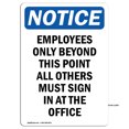 thumbnail image 1 of OSHA Notice Sign - Employees Only Beyond This Point | Aluminum Sign | Protect Your Business, Construction Site, Warehouse & Shop Area | Made in the USA, 1 of 6