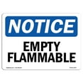 thumbnail image 1 of SignMission OS-NS-A-1218-L-12027 12 x 18 in. OSHA Notice Sign - Empty Flammable, 1 of 6