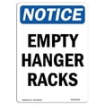 thumbnail image 1 of SignMission OS-NS-A-1218-V-12032 12 x 18 in. OSHA Notice Sign - Empty Hanger Racks, 1 of 6