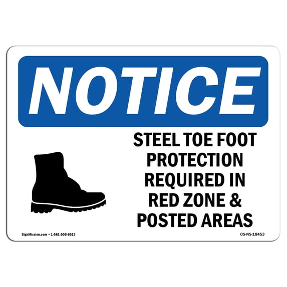 OSHA Notice Sign - Steel Toe Foot Protection Required | Aluminum Sign | Protect Your Business, Construction Site, Warehouse & Shop Area | Made in the USA