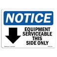 thumbnail image 1 of OSHA Notice Sign - Equipment Serviceable This Side |  Aluminum Sign | Protect Your Business, Construction Site, Warehouse & Shop Area |  Made in the USA, 1 of 6