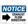 thumbnail image 1 of SignMission OS-NS-A-1218-L-12215 12 x 18 in. OSHA Notice Sign - Exhaust Flow Direction Right Arrow, 1 of 6
