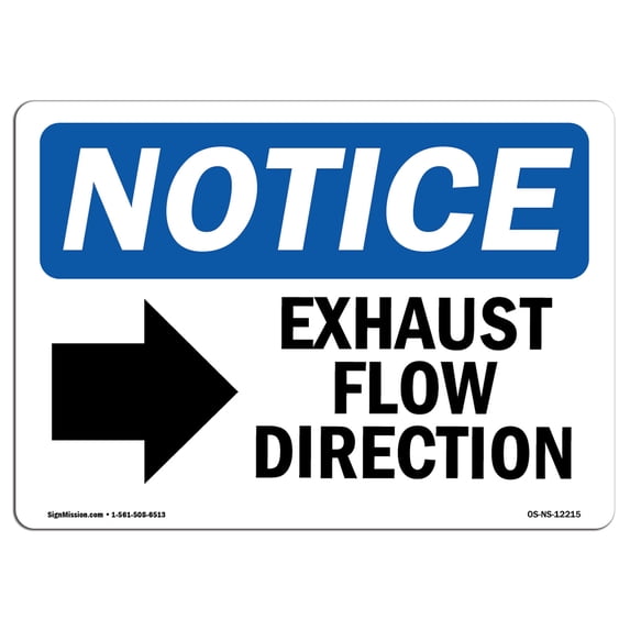 SignMission OS-NS-A-1218-L-12215 12 x 18 in. OSHA Notice Sign - Exhaust Flow Direction Right Arrow
