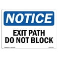 thumbnail image 1 of OSHA Notice Sign - Exit Path Do Not Block |  Aluminum Sign | Protect Your Business, Construction Site, Warehouse & Shop Area |  Made in the USA, 1 of 6