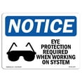thumbnail image 1 of OSHA Notice Sign - Eye Protection Required When |  Aluminum Sign | Protect Your Business, Construction Site, Warehouse & Shop Area |  Made in the USA, 1 of 6