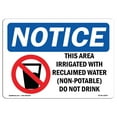 thumbnail image 1 of OSHA Notice Sign - This Area Irrigated With Reclaimed |  Aluminum Sign | Protect Your Business, Construction Site, Warehouse & Shop Area |  Made in the USA, 1 of 6