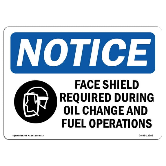 OSHA Notice Sign - Face Shield Required During | Aluminum Sign | Protect Your Business, Construction Site, Warehouse & Shop Area | Made in the USA