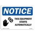 thumbnail image 1 of OSHA Notice Sign - This Equipment Starts Automatically |  Aluminum Sign | Protect Your Business, Construction Site, Warehouse & Shop Area |  Made in the USA, 1 of 6