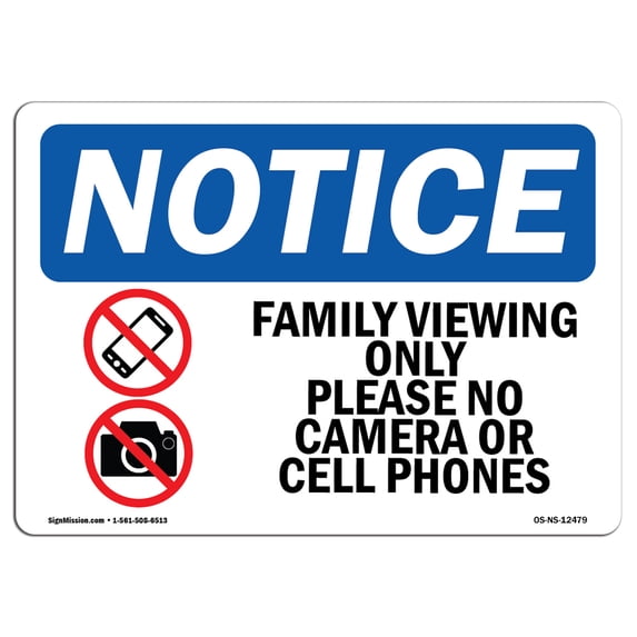 OSHA Notice Sign - Family Viewing Only Please No | Aluminum Sign | Protect Your Business, Construction Site, Warehouse & Shop Area | Made in the USA