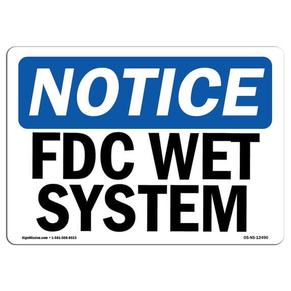 OSHA Notice Sign - FDC Wet System | Aluminum Sign | Protect Your Business, Construction Site, Warehouse & Shop Area | Made in the USA