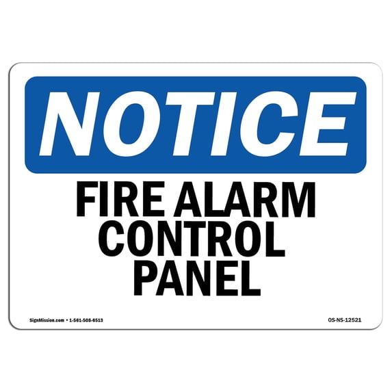 SignMission OS-NS-A-1218-L-12521 12 x 18 in. OSHA Notice Sign - Fire Alarm Control Panel