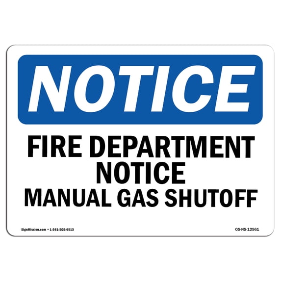 OSHA Notice Sign - Fire Department Notice Manual Gas Shutoff | Aluminum Sign | Protect Your Business, Work Site, Warehouse & Shop Area | Made in the USA