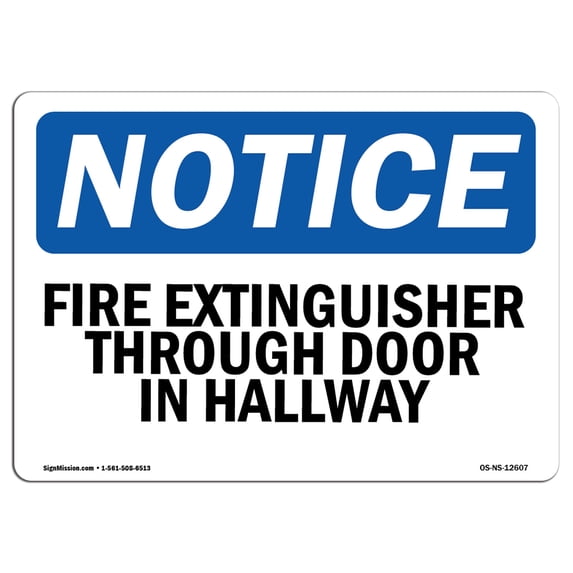 SignMission OS-NS-A-1218-L-12607 12 x 18 in. OSHA Notice Sign - Fire Extinguisher Through Door in Hallway