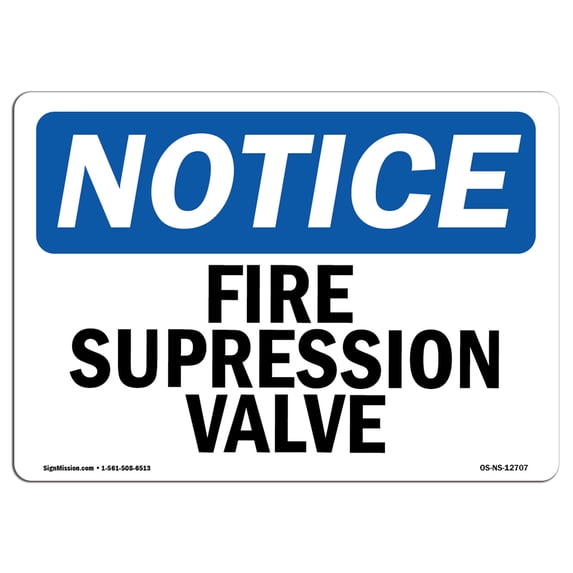 OSHA Notice Sign - Fire Tank Water Level Valve | Aluminum Sign | Protect Your Business, Construction Site, Warehouse & Shop Area | Made in the USA