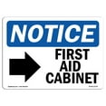 thumbnail image 1 of SignMission OS-NS-A-1218-L-12725 12 x 18 in. OSHA Notice Sign - First Aid Cabinet Right Arrow, 1 of 6