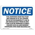 thumbnail image 1 of SignMission OS-NS-A-1218-L-12930 12 x 18 in. OSHA Notice Sign - Fuel Dispensed From This Pump May Contain, 1 of 6