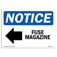 thumbnail image 1 of OSHA Notice Sign - Fuse Magazine [Left Arrow] |  Aluminum Sign | Protect Your Business, Construction Site, Warehouse & Shop Area |  Made in the USA, 1 of 6