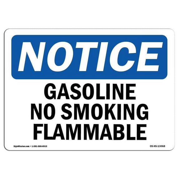 OSHA Notice Sign - Gasoline No Smoking Flammable | Aluminum Sign | Protect Your Business, Construction Site, Warehouse & Shop Area | Made in the USA