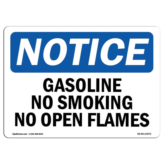 OSHA Notice Sign - Gasoline No Smoking No Open Flames | Aluminum Sign | Protect Your Business, Construction Site, Warehouse & Shop Area | Made in the USA