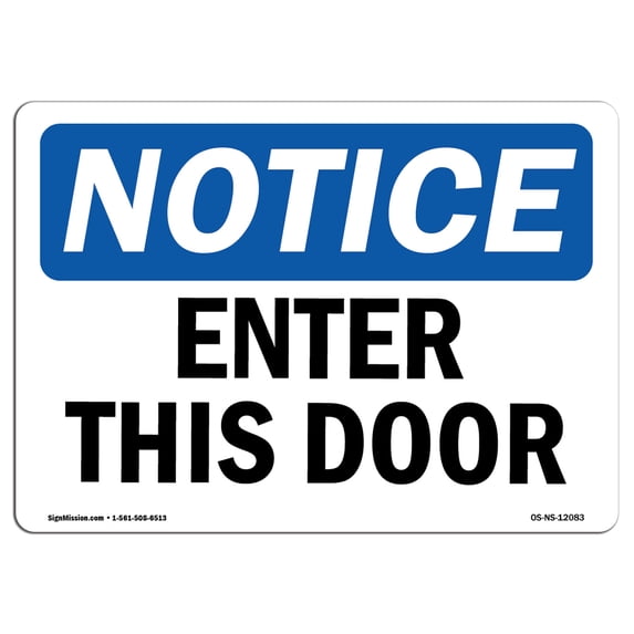 OSHA Notice Sign - Enter This Door | Aluminum Sign | Protect Your Business, Construction Site, Warehouse & Shop Area | Made in the USA