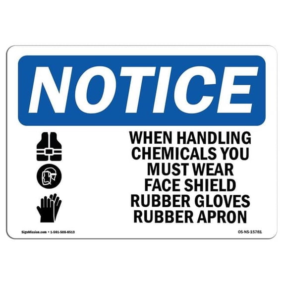 OSHA Notice Sign - NOTICE Handling Chemicals Wear PPE | Aluminum Sign | Protect Your Business, Construction Site, Warehouse & Shop Area | Made in the USA