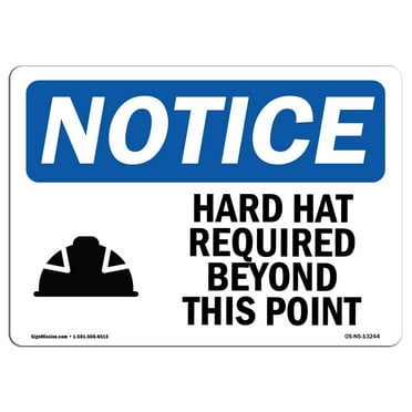 OSHA Notice Sign - Hard Hat Required Beyond This Point |  Aluminum Sign | Protect Your Business, Construction Site, Warehouse & Shop Area |  Made in the USA