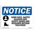thumbnail image 1 of OSHA Notice Sign - Hard Hat Safety Glasses And | Plastic Sign | Protect Your Business Construction Site Warehouse & Shop Area |  Made in the USA, 1 of 4
