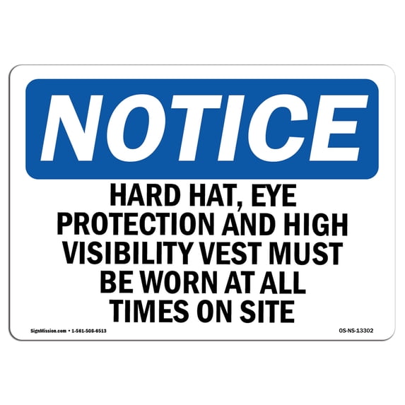 OSHA Notice Sign - Hard Hats Eye Protection And High Visibility | Aluminum Sign | Protect Your Business Work Site Warehouse & Shop Area | Made in the USA
