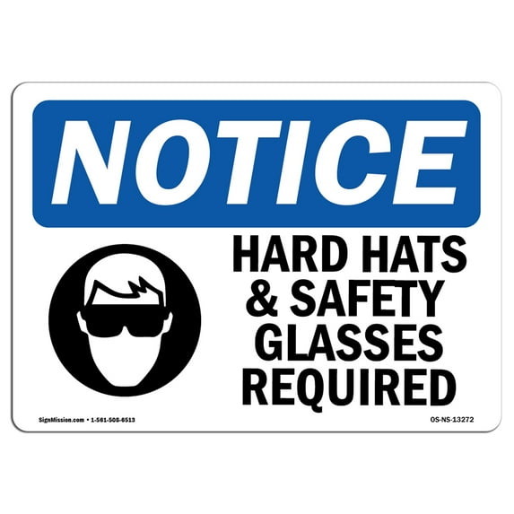 OSHA Notice Sign - Hard Hats & Safety Glasses Required | Aluminum Sign | Protect Your Business, Construction Site, Warehouse & Shop Area | Made in the USA