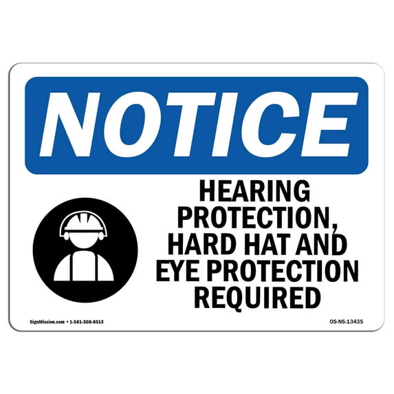 OSHA Notice Sign - Hearing Protection Hard Hat | Aluminum Sign | Protect Your Business Construction Site Warehouse & Shop Area | Made in the USA