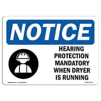SignMission OS-NS-A-1218-L-13371 12 x 18 in. OSHA Notice Sign - Hearing Protection Mandatory