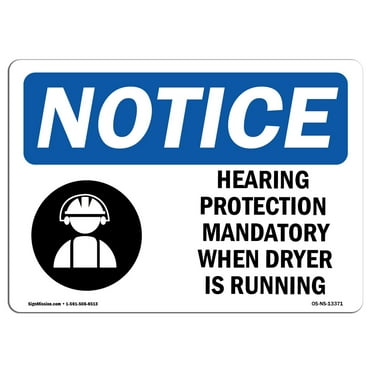SignMission OS-NS-A-1218-L-13371 12 x 18 in. OSHA Notice Sign - Hearing Protection Mandatory
