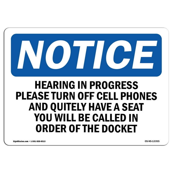 OSHA Notice Sign - Hearing In Progress Please Turn Off Cell |  Aluminum Sign | Protect Your Business, Work Site, Warehouse & Shop Area |  Made in the USA