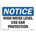 thumbnail image 1 of OSHA Notice Sign - High Noise Level Use Ear Protection |  Aluminum Sign | Protect Your Business, Construction Site, Warehouse & Shop Area |  Made in the USA, 1 of 6
