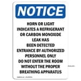 thumbnail image 1 of SignMission OS-NS-A-1218-V-13517 12 x 18 in. OSHA Notice Sign - Horn or Light Indicates A Refrigerant, 1 of 6