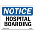 thumbnail image 1 of SignMission OS-NS-A-1218-L-13520 12 x 18 in. OSHA Notice Sign - Hospital Boarding, 1 of 6