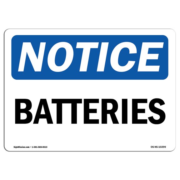 OSHA Notice Sign - Batteries |  Aluminum Sign | Protect Your Business, Construction Site, Warehouse & Shop Area |  Made in the USA
