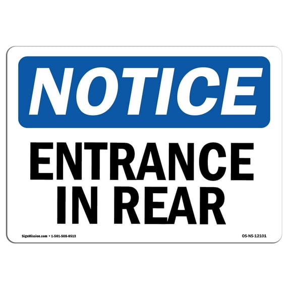 OSHA Notice Sign - Entrance In Rear | Aluminum Sign | Protect Your Business, Construction Site, Warehouse & Shop Area | Made in the USA