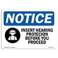 thumbnail image 1 of SignMission OS-NS-A-1218-L-13705 12 x 18 in. OSHA Notice Sign - Insert Hearing Protection Before, 1 of 6