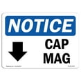 thumbnail image 1 of OSHA Notice Sign - Cap Mag [Down Arrow] |  Aluminum Sign | Protect Your Business, Construction Site, Warehouse & Shop Area |  Made in the USA, 1 of 6