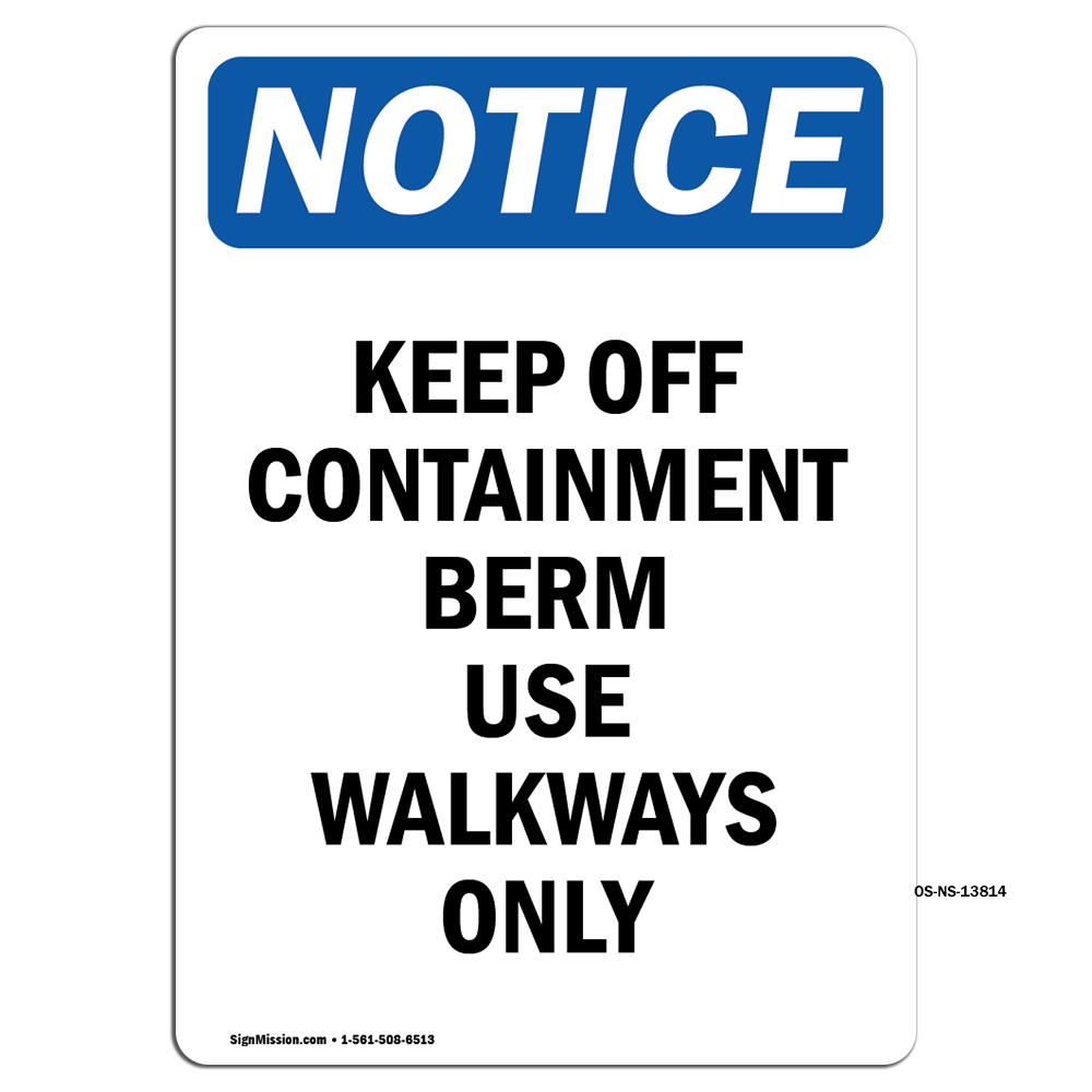 SignMission OS-NS-A-1218-V-13814 12 x 18 in. OSHA Notice Sign - Keep ...