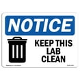 thumbnail image 1 of SignMission OS-NS-A-1218-L-13876 12 x 18 in. OSHA Notice Sign - Keep This Lab Clean, 1 of 6