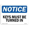 thumbnail image 1 of OSHA Notice Sign - Keys Must Be Turned In |  Aluminum Sign | Protect Your Business, Construction Site, Warehouse & Shop Area |  Made in the USA, 1 of 6